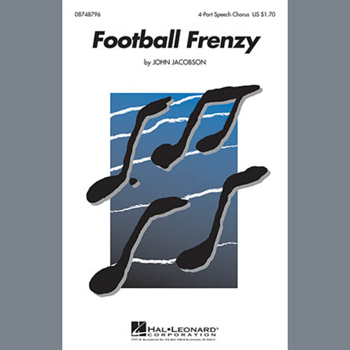 Download John Jacobson Football Frenzy Sheet Music and Printable PDF Score for 4-Part Choir