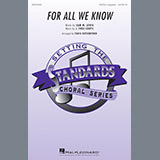 Download or print For All We Know Sheet Music Printable PDF 9-page score for Concert / arranged SATB Choir SKU: 186686.