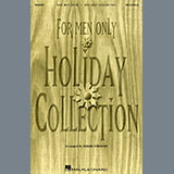 Download or print For Men Only: Holiday Collection Sheet Music Printable PDF 5-page score for Christmas / arranged TBB Choir SKU: 196350.