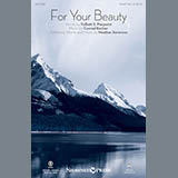 Download or print For Your Beauty Sheet Music Printable PDF 15-page score for Hymn / arranged SATB Choir SKU: 175616.