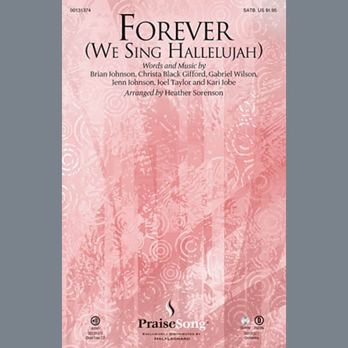 Download Kari Jobe Forever (We Sing Hallelujah) (arr. Heather Sorenson) Sheet Music and Printable PDF Score for SATB Choir