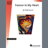 Download or print Phillip Keveren Forever In My Heart Sheet Music Printable PDF 4-page score for Love / arranged Educational Piano SKU: 26463.