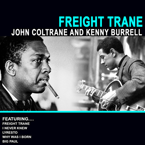 Download Kenny Burrell & John Coltrane Freight Trane Sheet Music and Printable PDF Score for Electric Guitar Transcription