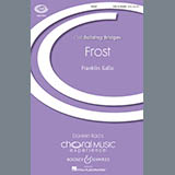 Download or print Frost Sheet Music Printable PDF 10-page score for Festival / arranged SAB Choir SKU: 178934.
