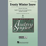 Download or print Frosty Winter Snow Sheet Music Printable PDF 15-page score for Concert / arranged 3-Part Mixed Choir SKU: 289798.