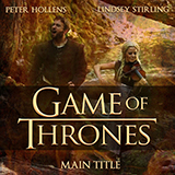 Download or print Game Of Thrones - Main Title Sheet Music Printable PDF 3-page score for Film/TV / arranged Violin Duet SKU: 196276.