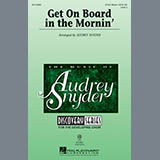 Download or print Get On Board In The Mornin' Sheet Music Printable PDF 13-page score for Concert / arranged 2-Part Choir SKU: 97943.