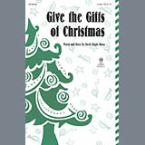 Download or print Give The Gifts Of Christmas Sheet Music Printable PDF 11-page score for Concert / arranged 2-Part Choir SKU: 97393.
