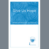 Download or print Give Us Hope Sheet Music Printable PDF 7-page score for Concert / arranged Unison Choir SKU: 793790.