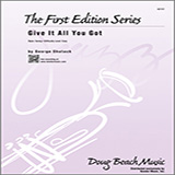 Download or print Give It All You Got - 2nd Eb Alto Saxophone Sheet Music Printable PDF 2-page score for Jazz / arranged Jazz Ensemble SKU: 360300.