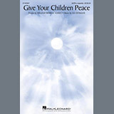 Download or print Give Your Children Peace Sheet Music Printable PDF 3-page score for A Cappella / arranged SATB Choir SKU: 1265912.