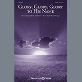 Download or print Glory, Glory, Glory To His Name Sheet Music Printable PDF 10-page score for Sacred / arranged SATB Choir SKU: 426712.