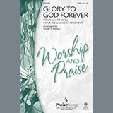 Download or print Glory To God Forever Sheet Music Printable PDF 7-page score for Contemporary / arranged SATB Choir SKU: 289208.