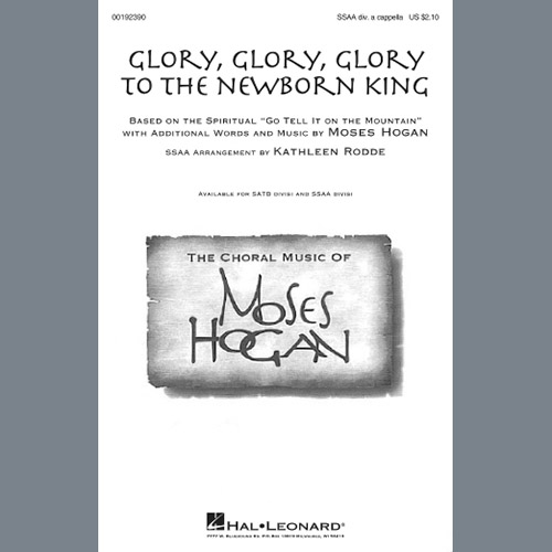 Download Kathleen Rodde Glory, Glory, Glory To The Newborn King Sheet Music and Printable PDF Score for SSAA Choir