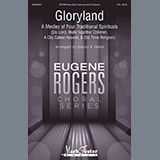 Download or print Gloryland: A Medley of Four Traditional Spirituals Sheet Music Printable PDF 18-page score for Festival / arranged SATB Choir SKU: 1191640.