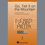 Download or print Go Tell It On The Mountain (arr. Cristi Cary Miller) Sheet Music Printable PDF 5-page score for Concert / arranged TTBB Choir SKU: 96854.