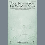Download or print God Be With You Till We Meet Again Sheet Music Printable PDF 11-page score for Sacred / arranged SATB Choir SKU: 196521.