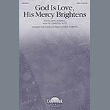 Download or print God Is Love, His Mercy Brightens Sheet Music Printable PDF 2-page score for Hymn / arranged SATB Choir SKU: 290149.