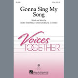 Download or print Gonna Sing My Song Sheet Music Printable PDF 10-page score for Festival / arranged 2-Part Choir SKU: 157009.