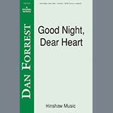 Download or print Good Night, Dear Heart Sheet Music Printable PDF 7-page score for Concert / arranged SATB Choir SKU: 822686.