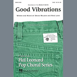 Download or print Good Vibrations (arr. Ed Lojeski) Sheet Music Printable PDF 9-page score for Pop / arranged SAB Choir SKU: 437338.