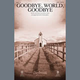 Download or print Goodbye World Goodbye (arr. Keith Christopher) Sheet Music Printable PDF 11-page score for Gospel / arranged SATB Choir SKU: 407449.