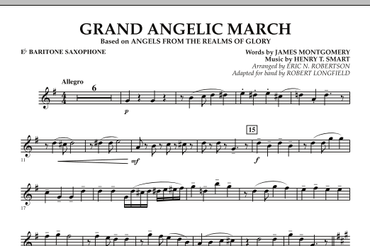 Download Robert Longfield Grand Angelic March - Eb Baritone Saxop Sheet Music