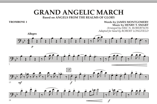 Download Robert Longfield Grand Angelic March - Trombone 1 Sheet Music
