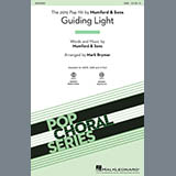 Download or print Guiding Light (arr. Mark Brymer) Sheet Music Printable PDF 11-page score for Pop / arranged SAB Choir SKU: 415568.