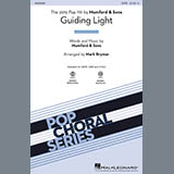 Download or print Guiding Light (arr. Mark Brymer) Sheet Music Printable PDF 11-page score for Pop / arranged SATB Choir SKU: 415579.