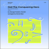 Download or print Hail The Conquering Hero (from 'Judas Maccabaeus') - Piano Sheet Music Printable PDF 7-page score for Classical / arranged Brass Solo SKU: 317109.