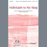 Download or print Hallelujah To My King Sheet Music Printable PDF 9-page score for Sacred / arranged SATB Choir SKU: 97747.