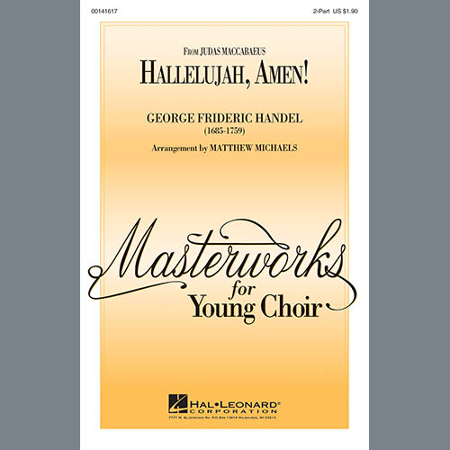 Download George Frideric Handel Hallelujah, Amen! (arr. Matthew Michaels) Sheet Music and Printable PDF Score for 2-Part Choir