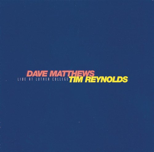 Dave Matthews & Tim Reynolds image and pictorial