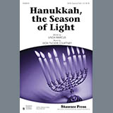 Download or print Hanukkah, The Season Of Light Sheet Music Printable PDF 12-page score for Concert / arranged SATB Choir SKU: 86532.