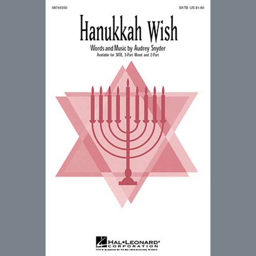 Download Audrey Snyder Hanukkah Wish Sheet Music and Printable PDF Score for SATB Choir