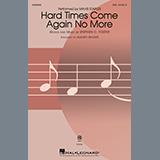 Download or print Hard Times Come Again No More (arr. Audrey Snyder) Sheet Music Printable PDF 10-page score for American / arranged SSA Choir SKU: 1144193.