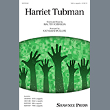 Download or print Harriet Tubman (arr. Kathleen McGuire) Sheet Music Printable PDF 7-page score for Concert / arranged SAB Choir SKU: 435172.