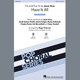 Download or print Have It All (arr. Roger Emerson) Sheet Music Printable PDF 15-page score for Pop / arranged SATB Choir SKU: 417165.
