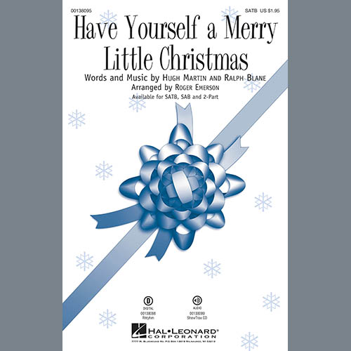 Download Roger Emerson Have Yourself A Merry Little Christmas Sheet Music and Printable PDF Score for 2-Part Choir