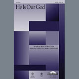 Download or print He Is Our God Sheet Music Printable PDF 7-page score for Concert / arranged SATB Choir SKU: 93008.