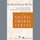 Download or print He Never Failed Me Yet (arr. Keith Christopher) Sheet Music Printable PDF 11-page score for Concert / arranged TTBB Choir SKU: 426034.