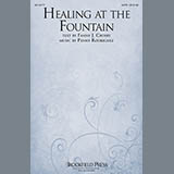 Download or print Healing At The Fountain Sheet Music Printable PDF 5-page score for Concert / arranged SATB Choir SKU: 95889.