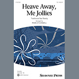 Download or print Heave Away, Me Jollies (arr. Ryan O'Connell) Sheet Music Printable PDF 15-page score for Concert / arranged TB Choir SKU: 1258540.