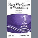 Download or print Here We Come A-Wassailing Sheet Music Printable PDF 11-page score for Concert / arranged SATB Choir SKU: 77292.