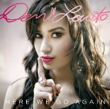 Download Demi Lovato Here We Go Again Sheet Music and Printable PDF Score for Piano, Vocal & Guitar (Right-Hand Melody)