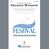 Download or print Higher Window Sheet Music Printable PDF 10-page score for Inspirational / arranged SATB Choir SKU: 88759.
