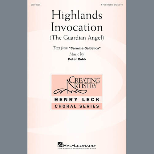 Download or print Peter Robb Highlands Invocation Sheet Music Printable PDF 10-page score for Festival / arranged 4-Part Choir SKU: 178931.