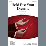 Download or print Hold Fast Your Dreams! Sheet Music Printable PDF 13-page score for Concert / arranged SSA Choir SKU: 428241.