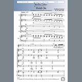 Download or print Hold On Sheet Music Printable PDF 12-page score for Spiritual / arranged SATB Choir SKU: 423604.